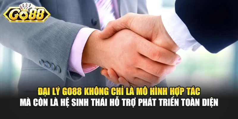 Đại lý GO88 không chỉ là mô hình hợp tác mà còn là hệ sinh thái hỗ trợ phát triển toàn diện