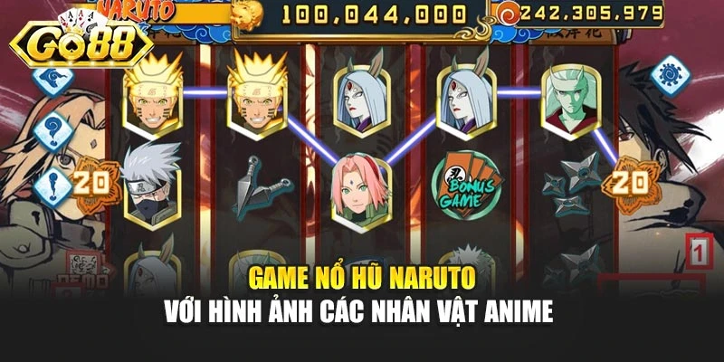 Game nổ hũ Naruto với hình ảnh các nhân vật anime 